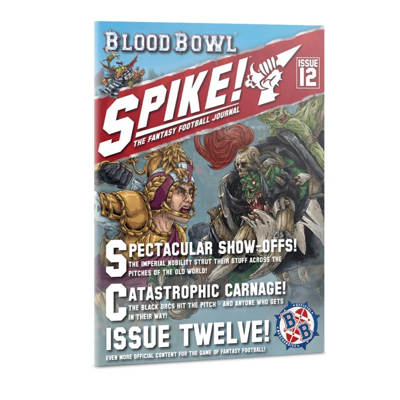 Games Workshop Spike! The Fantasy Football Journal – Issue 12 1 Games Workshop Spike! The Fantasy Football Journal – Issue 12